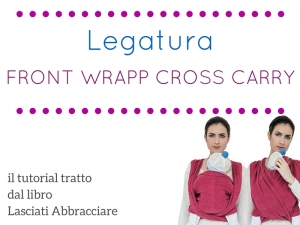 Babywearing: Legatura Croce o X fasciata