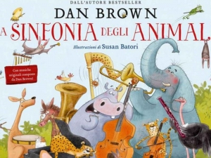 “La sinfonia degli animali”, il libro musicale di Dan Brown per bambini