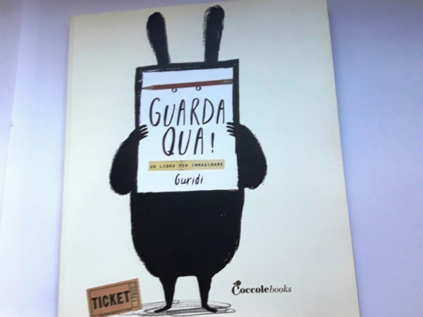 &quot;Guarda qua!&quot;, un libro da leggere e da disegnare