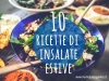 10 ricette di insalate estive super golose